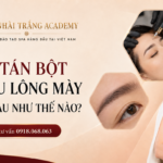 PHUN TÁN BỘT VÀ THÊU LÔNG MÀY